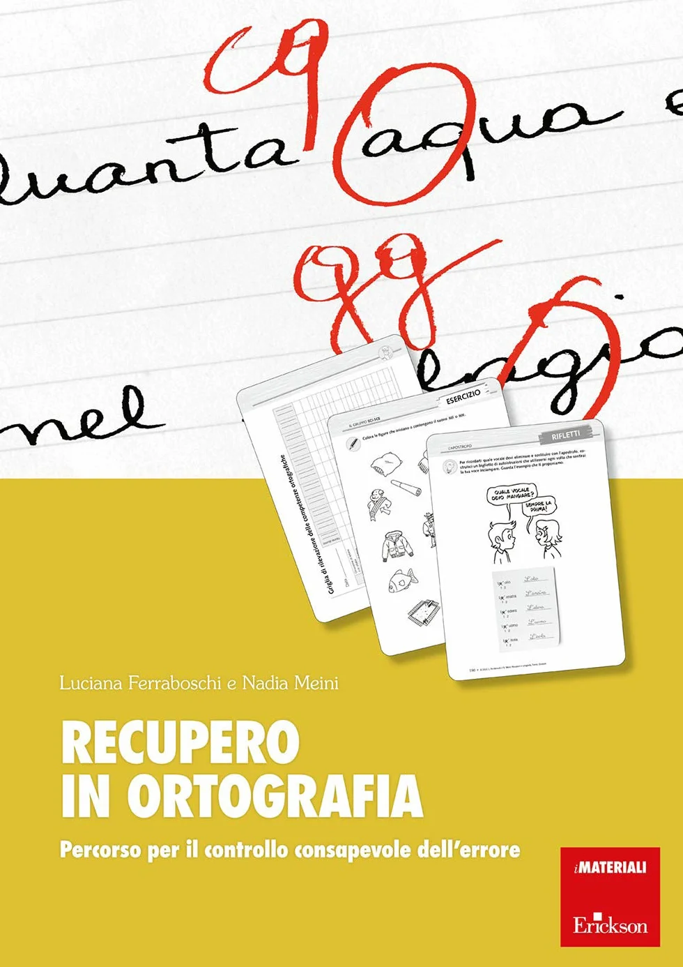Recupero in ortografia. Percorso per il controllo consapevole dell'errore